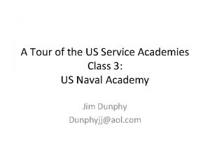 A Tour of the US Service Academies Class