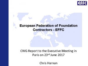 European Federation of Foundation Contractors EFFC CWG Report