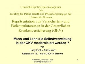 Gesundheitspolitisches Kolloquium des Instituts fr Public Health und