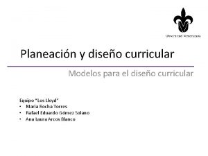 Planeacin y diseo curricular Modelos para el diseo