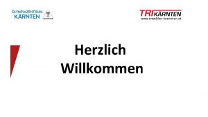 Herzlich Willkommen Generalversammlung Krntner Triathlonverband Mittwoch 22 11