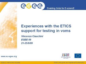 Enabling Grids for Escienc E Experiences with the