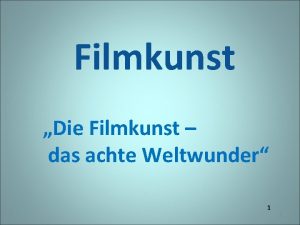 Filmkunst Die Filmkunst das achte Weltwunder 1 1