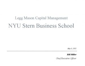 Legg Mason Capital Management NYU Stern Business School