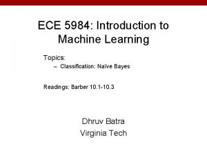 ECE 5984 Introduction to Machine Learning Topics Classification