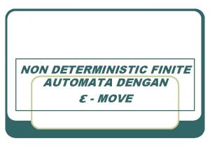 NON DETERMINISTIC FINITE AUTOMATA DENGAN MOVE MOVE maksudnya