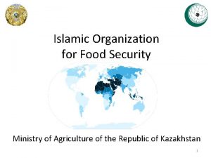 Islamic Organization for Food Security Ministry of Agriculture