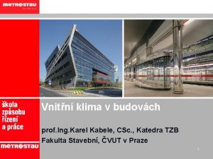 Vnitn klima v budovch prof Ing Karel Kabele