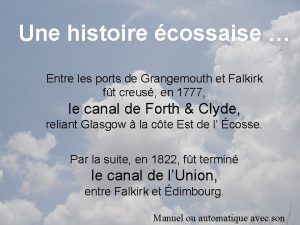 Une histoire cossaise Entre les ports de Grangemouth