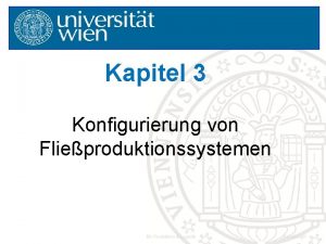 Kapitel 3 Konfigurierung von Flieproduktionssystemen EK Produktion Logistik