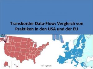 Transborder DataFlow Vergleich von Praktiken in den USA