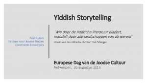 Yiddish Storytelling Paul Gybels Instituut voor Joodse Studies