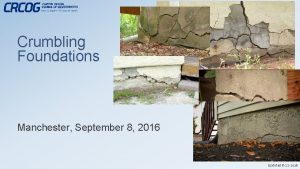 Crumbling Foundations Manchester September 8 2016 Updated 8