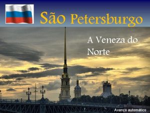 So Petersburgo A Veneza do Norte Avano automtico