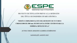 PROYECTO DE TITULACIN PREVIO A LA OBTENCIN DEL