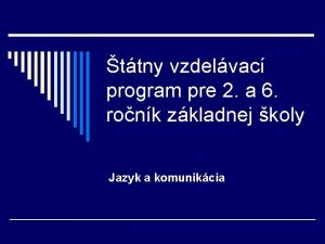 ttny vzdelvac program pre 2 a 6 ronk