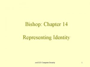 Bishop Chapter 14 Representing Identity csci 5233 Computer