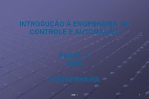 INTRODUO ENGENHARIA de CONTROLE E AUTOMAO PARTE 1