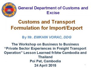 General Department of Customs and Excise Customs and