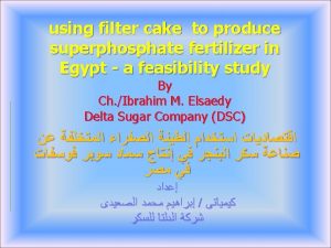 Abstract In the beet sugar industry the most
