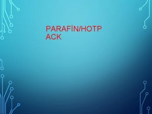 PARAFNHOTP ACK PARAFN PARAFN NEDR Parafin mumu petrolde