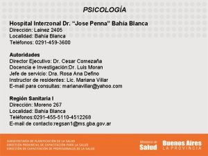 PSICOLOGA Hospital Interzonal Dr Jose Penna Baha Blanca