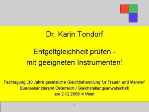 Dr Karin Tondorf Entgeltgleichheit prfen mit geeigneten Instrumenten