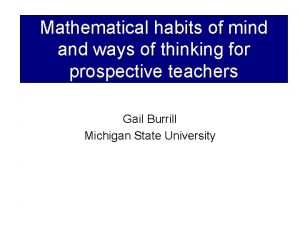 Mathematical habits of mind and ways of thinking