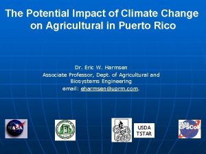 The Potential Impact of Climate Change on Agricultural