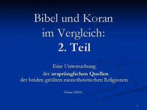 Bibel und Koran im Vergleich 2 Teil Eine