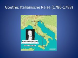 Goethe Italienische Reise 1786 1788 Weimarer Klassik Johann