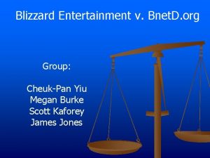 Blizzard Entertainment v Bnet D org Group CheukPan