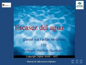 Escasez del agua Daniel Isa Farfn Ambrosio 210