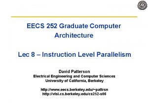 EECS 252 Graduate Computer Architecture Lec 8 Instruction