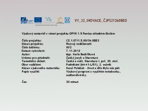 VY32INOVACEJPS 21260 BED Vukov materil v rmci projektu