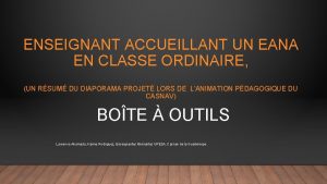 ENSEIGNANT ACCUEILLANT UN EANA EN CLASSE ORDINAIRE UN