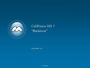 Cold Fusion MX 7 Blackstone Macromedia Inc macromedia
