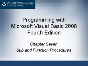 Programming with Microsoft Visual Basic 2008 Fourth Edition