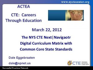 www nyctecenter org ACTEA CTE Careers Through Education