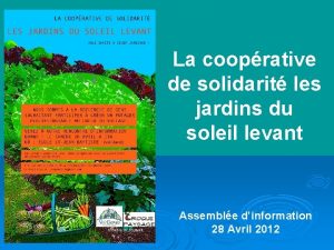 La cooprative de solidarit les jardins du soleil