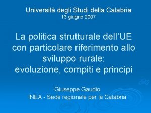 Universit degli Studi della Calabria 13 giugno 2007