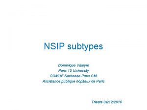 NSIP subtypes Dominique Valeyre Paris 13 University COMUE