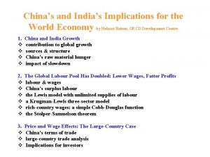 Chinas and Indias Implications for the World Economy