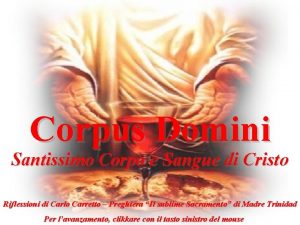 Corpus Domini Santissimo Corpo e Sangue di Cristo