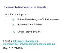 FormantAnalysen von Vokalen Jonathan Harrington EllipseDarstellung von Vokalformanten