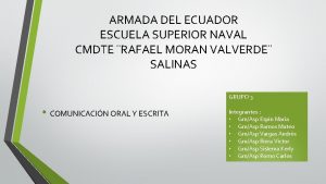 ARMADA DEL ECUADOR ESCUELA SUPERIOR NAVAL CMDTE RAFAEL