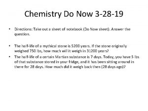 Chemistry Do Now 3 28 19 Directions Take