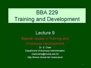 BBA 229 Training and Development Lecture 9 Special