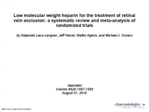 Low molecular weight heparin for the treatment of