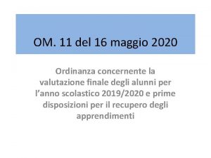 OM 11 del 16 maggio 2020 Ordinanza concernente